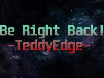 teddyedge from Chaturbate
